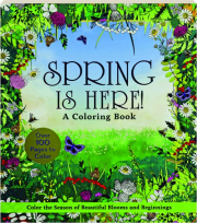 SPRING IS HERE! A Coloring Book
