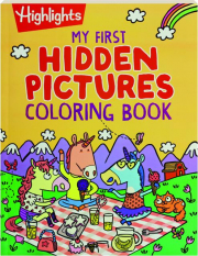 MY FIRST HIDDEN PICTURES COLORING BOOK