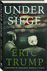 UNDER SIEGE: My Family's Fight to Save Our Nation