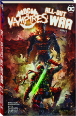 DC VS. VAMPIRES: All Out War, Part 2