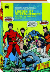 LEGION OF SUPER-HEROES, VOLUME TWO: Before the Darkness