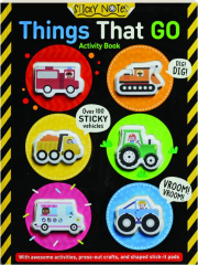 THINGS THAT GO ACTIVITY BOOK: Sticky Notes