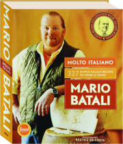 MOLTO ITALIANO: 327 Simple Italian Recipes to Cook at Home