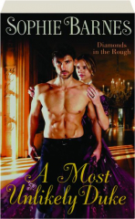 A MOST UNLIKELY DUKE