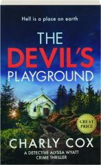 THE DEVIL'S PLAYGROUND