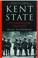 KENT STATE: An American Tragedy