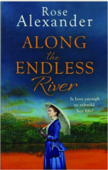 ALONG THE ENDLESS RIVER