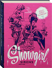 ARTHUR FERRIER'S SHOWGIRL SIRENS, 1940-1949