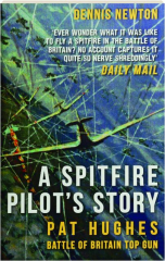 A SPITFIRE PILOT'S STORY