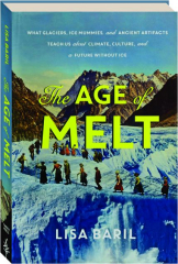 THE AGE OF MELT