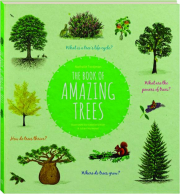 THE BOOK OF AMAZING TREES
