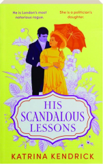 HIS SCANDALOUS LESSONS