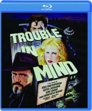 TROUBLE IN MIND