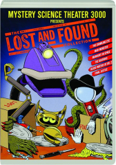 MYSTERY SCIENCE THEATER 3000: The Lost and Found Collection