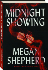 MIDNIGHT SHOWING