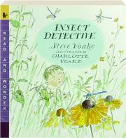 INSECT DETECTIVE: Read and Wonder