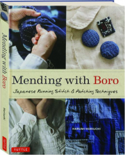 MENDING WITH BORO: Japanese Running Stitch & Patching Techniques