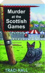 MURDER AT THE SCOTTISH GAMES