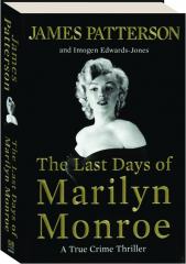 THE LAST DAYS OF MARILYN MONROE