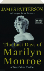 THE LAST DAYS OF MARILYN MONROE