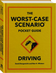DRIVING: The Worst Case Scenario Pocket Guide