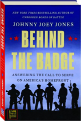 BEHIND THE BADGE: Answering the Call to Serve on America's Homefront