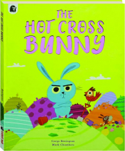 THE HOT CROSS BUNNY