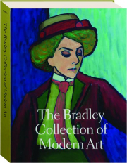 THE BRADLEY COLLECTION OF MODERN ART