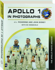 <I>APOLLO 1</I> IN PHOTOGRAPHS