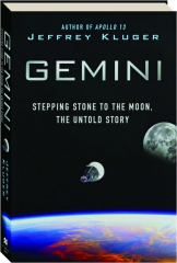 GEMINI: Stepping Stone to the Moon, the Untold Story
