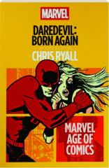 DAREDEVIL: Born Again--Marvel Age of Comics