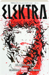 ELEKTRA, VOL. 1: Bloodlines