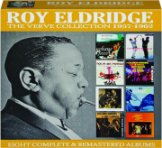 ROY ELDRIDGE: The Verve Collection 1957-1962