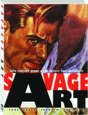 SAVAGE ART: 20th Century Genre & the Artists that Defined It
