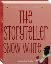THE STORYTELLER SNOW WHITE