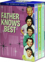 FATHER KNOWS BEST: The Complete Series