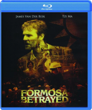 FORMOSA BETRAYED
