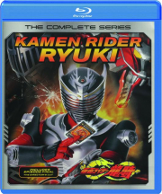 KAMEN RIDER RYUKI: The Complete Series