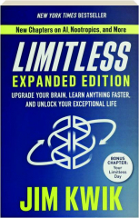 LIMITLESS: Upgrade Your Brain, Learn Anything Faster, and Unlock Your Exceptional Life