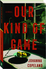 OUR KIND OF GAME