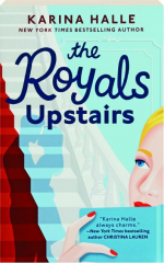THE ROYALS UPSTAIRS