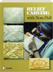 RELIEF CARVING WITH NORA HALL
