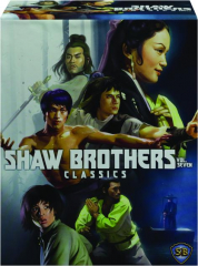 SHAW BROTHERS CLASSICS, VOL. SEVEN