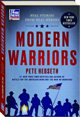 MODERN WARRIORS: Real Stories from Real Heroes