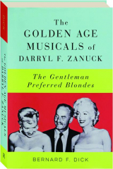 THE GOLDEN AGE MUSICALS OF DARRYL F. ZANUCK: The Gentleman Preferred Blondes