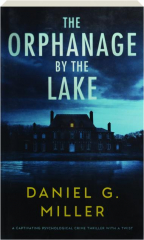 THE ORPHANAGE BY THE LAKE