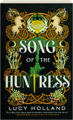 SONG OF THE HUNTRESS