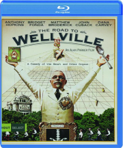 THE ROAD TO WELLVILLE