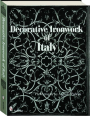DECORATIVE IRONWORK OF ITALY