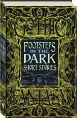 FOOTSTEPS IN THE DARK SHORT STORIES